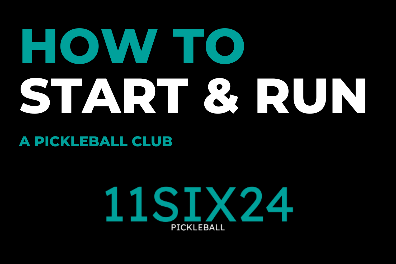 How to Start and Run a Successful Pickleball Club