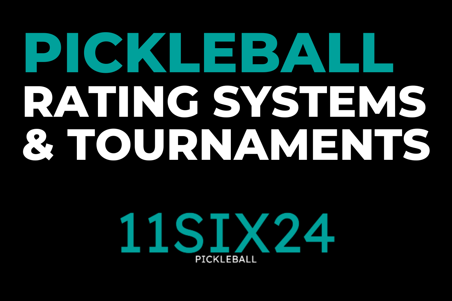 pickleball-rating-systems-and-tournaments-what-you-need-to-know